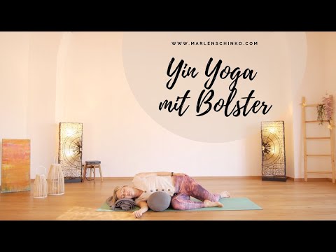 Yin Yoga für beweglichen Rücken | Wirbelsäule mobilisieren mit dem Yoga Bolster | Entspannung &amp; Ruhe