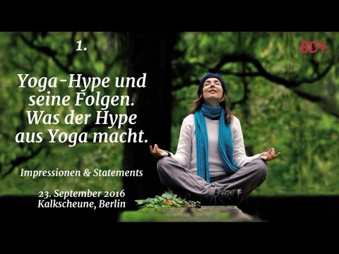 Yoga-Hype und seine Folgen. Was der Hype aus Yoga macht